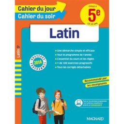Latin 5e, cycle 4, 12-13 ans : nouveaux programmes 2016 Annie Lambert, Patrick Béguin Magnard