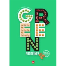 Green protéines : sport & nutrition Stéphanie Tresch-Medici, Emeline Bacot la Plage