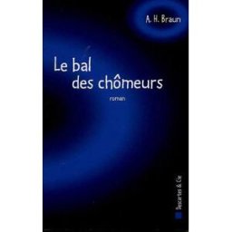Le bal des chômeurs Armand Braun Descartes & Cie