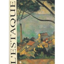 L'Estaque, naissance du paysage moderne : 1870-1910 cendo, nicolas RMN-Grand Palais, Musées de Marseille