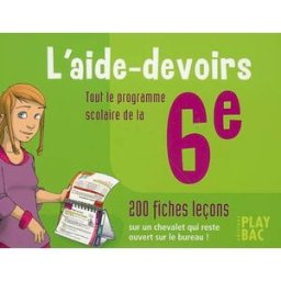 L'aide-devoirs, tout le programme scolaire de la 6e playbac Play Bac