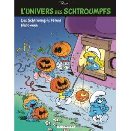 Éditions du Lombard l'univers des schtroumpfs tome 5 - les schtroumpfs fêtent halloween