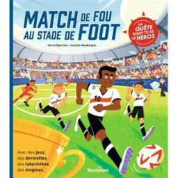 Match de fou au stade de foot Hervé Eparvier, Aurélie Mauborgne Tourbillon