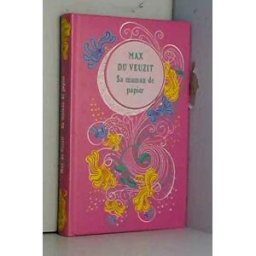 sa maman de papier du veuzit, max tallandier