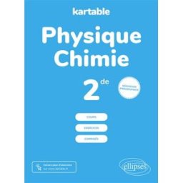 Physique chimie, 2de : cours, exercices, corrigés : nouveaux programmes Tima, Mélissa Ellipses