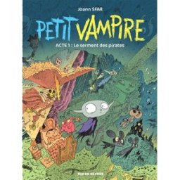 Petit Vampire. Vol. 1. Le serment des pirates Sandrina Jardel, Joann Sfar Rue de Sèvres