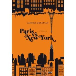 Paris vs New York : l'intégrale Vahram Muratyan 10-18