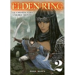 Elden ring : le chemin vers l'arbre-monde. Vol. 2 Nikiichi Tobita Mana Books