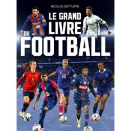 Le grand livre du football Nicolas Gettliffe Talent Sport