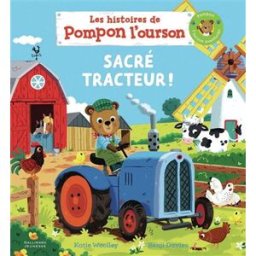 Pompon l'ourson. Sacré tracteur ! Benji Davies Gallimard-Jeunesse
