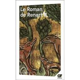 Le Roman de Renart. Vol. 2 anon Flammarion