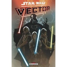Star wars : Vector. Vol. 1 John Jackson Miller, Scott Hepburn Delcourt