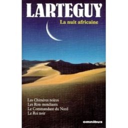 La nuit africaine Jean Lartéguy Omnibus