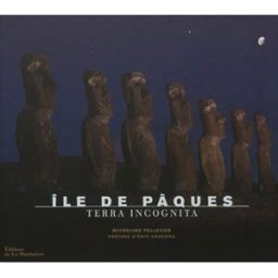 Ile de Pâques : terra incognita Sonia Haoa Cardinali, Micheline Pelletier La Martinière
