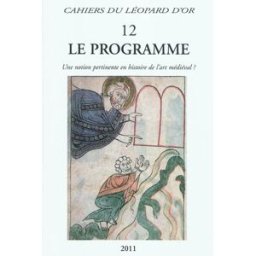 Le programme : une notion pertinente en histoire de l'art médiéval ? michel pastoureau Léopard d'or