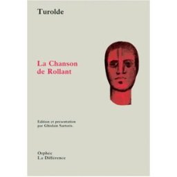 La Chanson de Rollant turolde la Différence