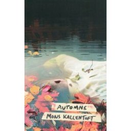 Automne Mons Kallentoft Serpent à Plumes