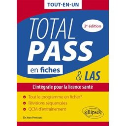 Total Pass & LAS en fiches : tout-en-un : l'intégrale pour la licence santé Jean Périsson Ellipses