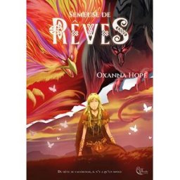Semeuse de rêves Oxanna Hope Editions Plume blanche