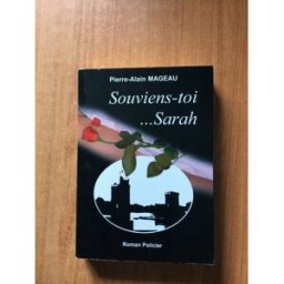 souviens-toi... Sarah mageau pierre-alain MAGEAU