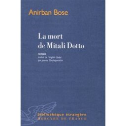 La mort de Mitali Dotto Anirban Bose Mercure de France
