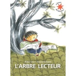 L'arbre lecteur Didier Lévy, Tiziana Romanin Gallimard-Jeunesse