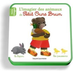 L'imagier des animaux de Petit Ours Brun Danièle Bour, Laura Bour, Martin Bour Bayard Jeunesse