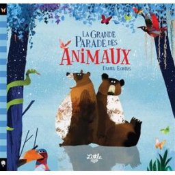 La grande parade des animaux Daniel Egnéus Little Urban