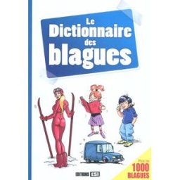 Le dictionnaire des blagues collectif Editions ESI