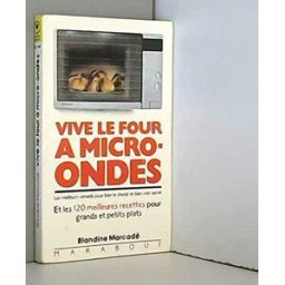 Vive le four à micro-ondes Blandine Vié Marabout