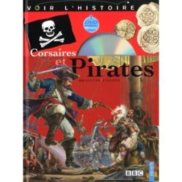 Corsaires et pirates Brigitte Coppin Fleurus, BBC France