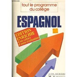 Espagnol/tout le programme du college latargez Larousse