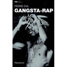 Gangsta rap Pierre Evil Flammarion