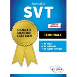 Spécialité SVT terminale : nouveaux programmes Jean-Luc Cheverry, Rémy Cheverry Ellipses