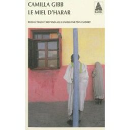 Le miel d'Harar Camilla Gibb Actes Sud