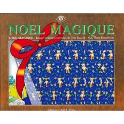 l'oeil magique, spécial noël, numéro 4 (images tridimensionnelles) tom baccei jeu d'aujourd'hui