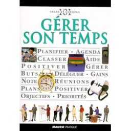 Gérer son temps Tim Hindle Mango-Pratique