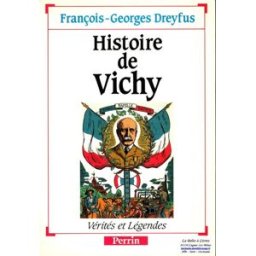 Histoire de Vichy François-Georges Dreyfus Perrin