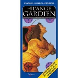 Les cartes de l'ange gardien : comment lui parler, l'appeler à l'aide, le remercier Elide Guastalla De Vecchi