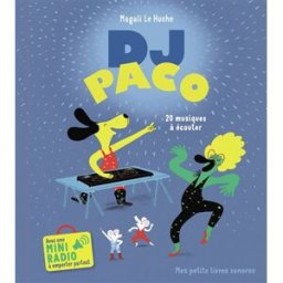 DJ Paco : 20 musiques à écouter Magali Le Huche Gallimard-Jeunesse Musique