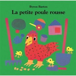 La petite poule rousse Byron Barton Ecole des loisirs