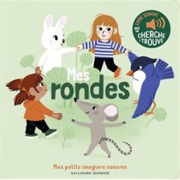 Mes rondes Elsa Fouquier Gallimard-Jeunesse Musique
