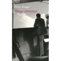 Voyage atlantique : journal de voyage Ernst Jünger La Table ronde
