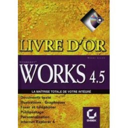 Works 4.5 pour Windows, le livre d'or Henri Lilen Sybex
