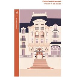 Proust et les autres Christian Péchenard La Table ronde