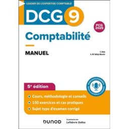 DCG 9, comptabilité : manuel : PCG 2025 Charlotte Disle, Anne-Marie Vallejo-Bouvier Dunod, Lefebvre, Dalloz