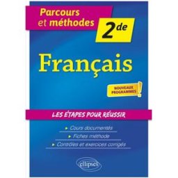 Français 2de : nouveaux programmes Isabelle Sniady, Anne-Laure Le Gouic Ellipses