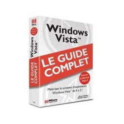 Windows Vista : maîtrisez le système d'exploitation Windows Vista de A à Z ! Jean-Paul Mesters Micro application