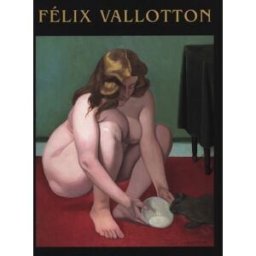 Félix Vallotton : exposition, Fondation Dina Vierny-Musée Maillol, Paris, 1997 vallotton, f'elix RMN-Grand Palais, Fondation Dina Vierny-Musée Maillol