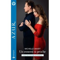 Un ennemi si proche : coup de foudre au bureau Michelle Smart Harlequin